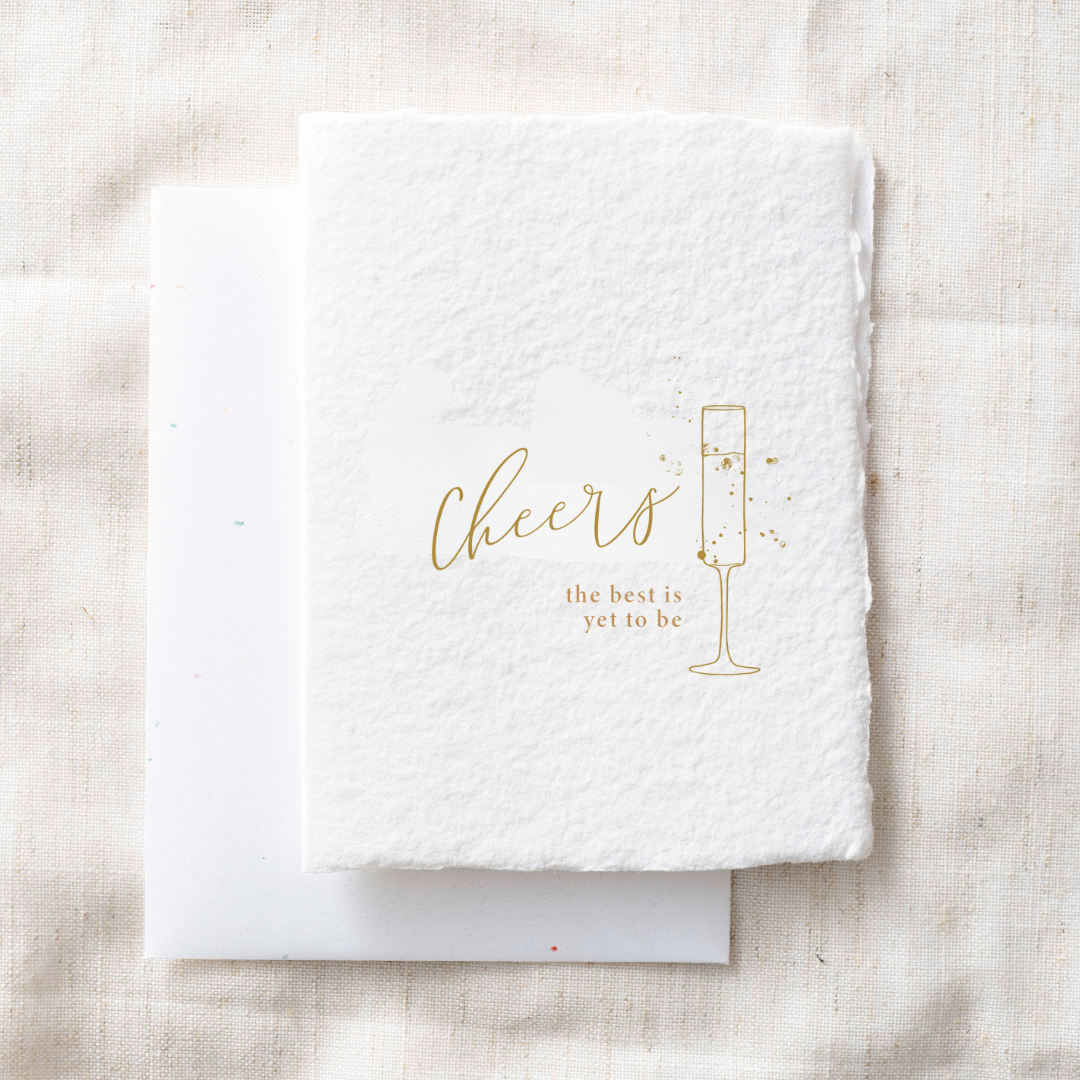 Cheers. The best is yet to be. | New Year Greeting Card